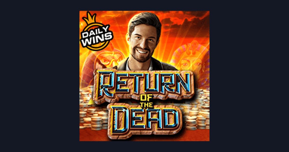 Tips Menang Return of the Dead untuk Pemula di Slot Online