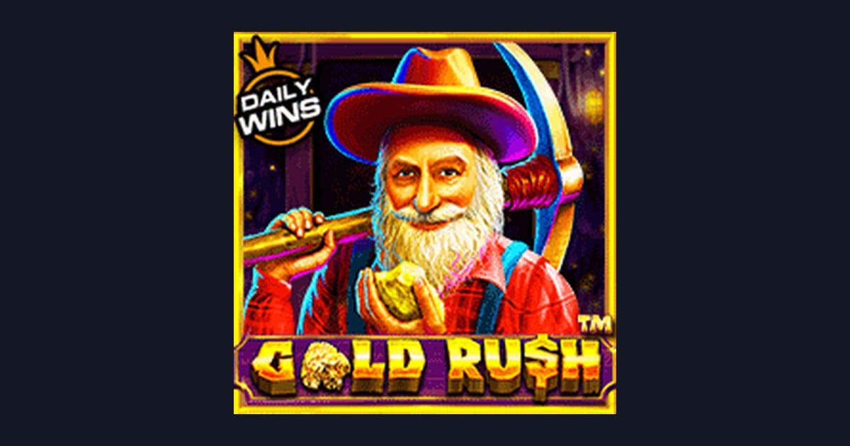 Trik Auto Maxwin Bermain Slot Gold Rush dari Pragmatic Play