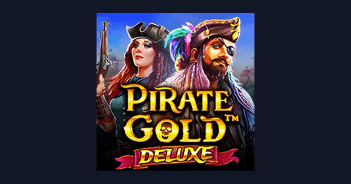 Raih Jackpot Pirate Gold Deluxe dengan Deposit Pulsa Tanpa Potongan